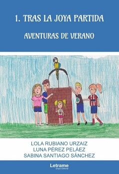 1. TRAS LA JOYA PARTIDA. AVENTURAS DE VERANO