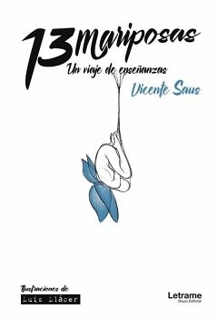 13 MARIPOSAS. UN VIAJE DE ENSEANZAS