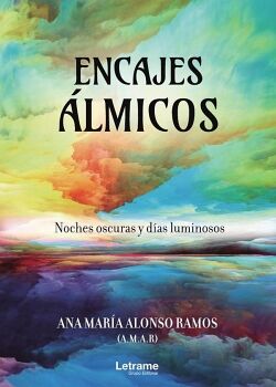 ENCAJES �LMICOS. NOCHES OSCURAS Y D�AS LUMINOSOS