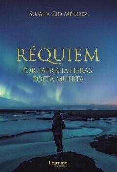 R�QUIEM POR PATRICIA HERAS. POETA MUERTA