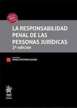 RESPONSABILIDAD PENAL DE LAS PERSONAS JURDICAS, LA 2ED.