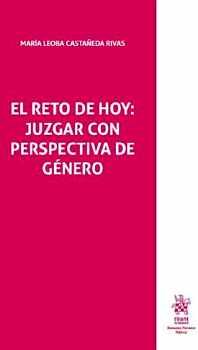 RETO DE HOY, EL -JUZGAR CON PERSPECTIVA DE GNERO- (C/LECT.NUBE)
