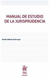 MANUAL DE ESTUDIO DE LA JURISPRUDENCIA (C/LECTURA EN LA NUBE)