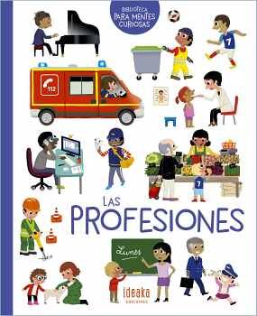 PROFESIONES, LAS -BIBLIOTECA PARA MENTES CURIOSAS- (EMPASTADO)