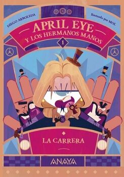 LA CARRERA (APRIL EYE Y LOS HERMANOS MANOS 1)