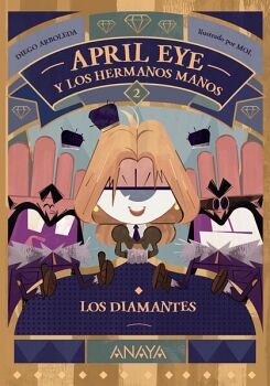 LOS DIAMANTES (APRIL EYE Y LOS HERMANOS MANOS 2)