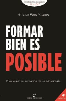 FORMAR BIEN ES POSIBLE