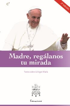 MADRE, REGALANOS T� MIRADA (LA VIRGEN)