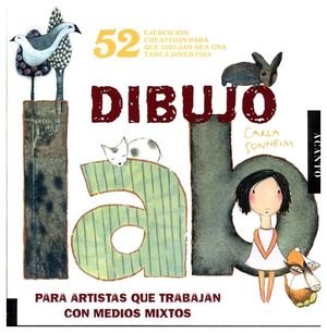 LABORATORIO DE DIBUJO -P/ARTISTAS QUE TRABAJAN CON MEDIOS MIXTOS-