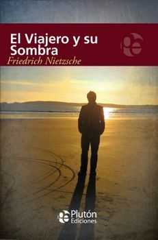 VIAJERO Y SU SOMBRA, EL