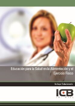 EDUCACIÓN PARA LA SALUD EN LA ALIMENTACIÓN Y EL EJERCICIO FÍSICO