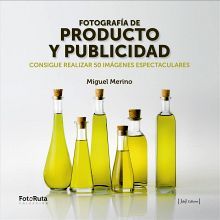 FOTOGRAFIAS DE PRODUCTO Y PUBLICIDAD (COLECCION FOTO RUTA)