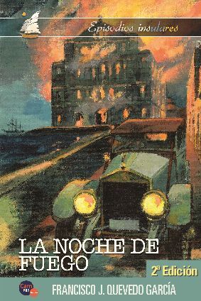 LA NOCHE DE FUEGO 2� EDICI�N