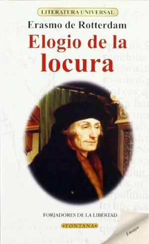 ELOGIO DE LA LOCURA (LITERATURA UNIVERSAL)