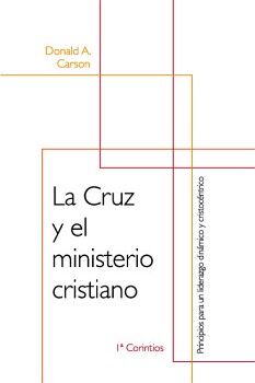 LA CRUZ Y EL MINISTERIO CRISTIANO