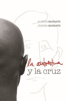 LA AUTOESTIMA Y LA CRUZ