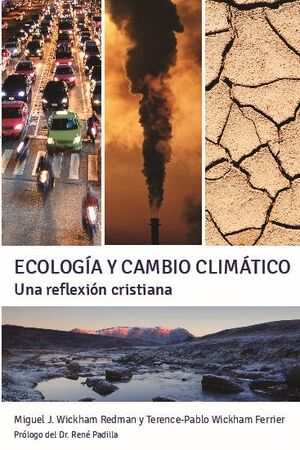 ECOLOGA Y CAMBIO CLIMTICO. UNA REFLEXIN CRISTIANA