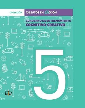 CUADERNO DE ENTRENAMIENTO COGNITIVO-CREATIVO 5