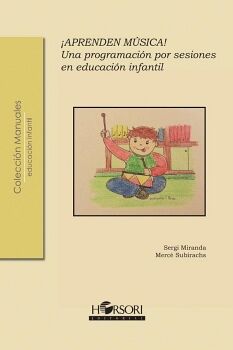�APRENDEN M�SICA! UNA PROGRAMACI�N POR SESIONES PARA EDUCACI�N INFANTIL