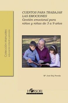 CUENTOS PARA TRABAJAR LAS EMOCIONES (DE 3 A 9 AOS)