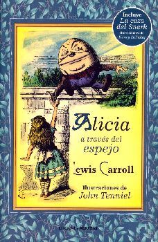 ALICIA A TRAVS DEL ESPEJO (C/LA CAZA DEL SNARK)