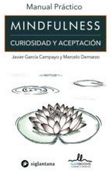 MANUAL PRACTICO MINDFULNESS -CURIOSIDAD Y ACEPTACION-