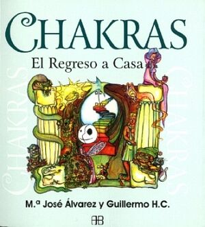 CHAKRAS (EL REGRESO A CASA)