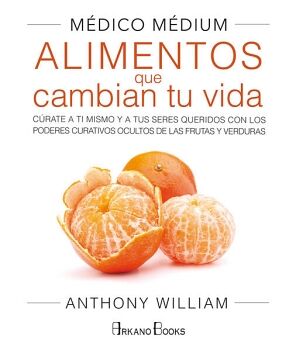 MDICO MDIUM. ALIMENTOS QUE CAMBIAN TU VIDA