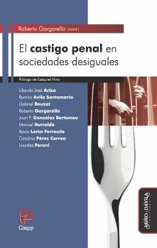 EL CASTIGO PENAL EN SOCIEDADES DESIGUALES.