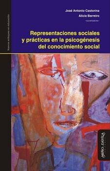 REPRESENTACIONES SOCIALES Y PRCTICAS EN LA PSICOGNESIS DEL CONOCIMIENTO SOCIAL