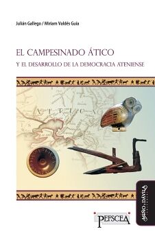 EL CAMPESINADO �TICO Y EL DESARROLLO DE LA DEMOCRACIA ATENIENSE