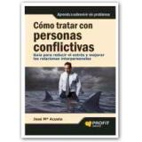 COMO TRATAR CON PERSONAS CONFLICTIVAS