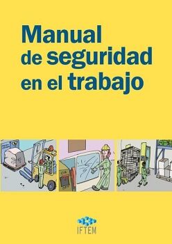 MANUAL DE SEGURIDAD EN EL TRABAJO