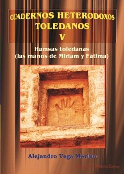 LAS HAMSAS TOLEDANAS (LAS MANOS DE MIRIAM Y F�TIMA)