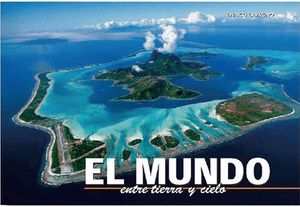 MUNDO ENTRE TIERRA Y CIELO, EL