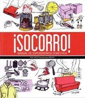 SOCORRO -MANUAL DE SUPERVIVENCIA DOMESTICA-