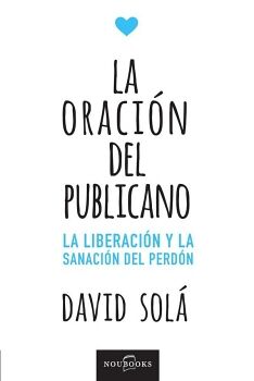 LA ORACI�N DEL PUBLICANO