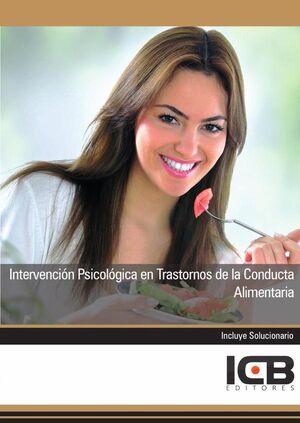 INTERVENCI�N PSICOL�GICA EN TRASTORNOS DE LA CONDUCTA ALIMENTARIA