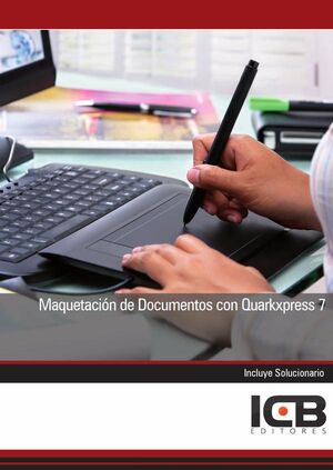 MAQUETACIN DE DOCUMENTOS CON QUARKXPRESS 7