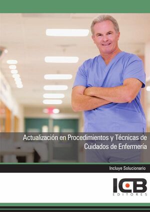 ACTUALIZACIN EN PROCEDIMIENTOS Y TCNICAS DE CUIDADOS DE ENFERMERA