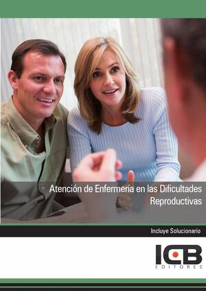 ATENCIN DE ENFERMERA EN LAS DIFICULTADES REPRODUCTIVAS