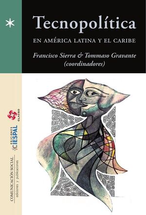 TECNOPOL�TICA EN AM�RICA LATINA Y EL CARIBE