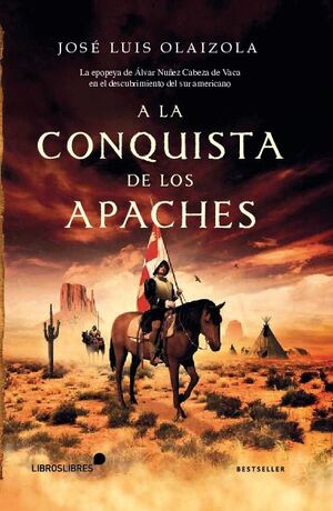A LA CONQUISTA DE LOS APACHES