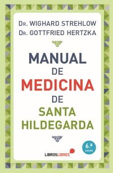 MANUAL DE MEDICINA DE SANTA HILDEGARDA