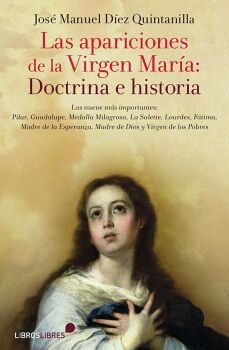 LAS APARICIONES DE LA VIRGEN MARIA: DOCTRINA E IGLESIA
