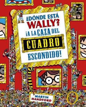 DNDE EST WALLY? - DNDE EST WALLY? A LA CAZA DEL CUADRO ESCONDIDO