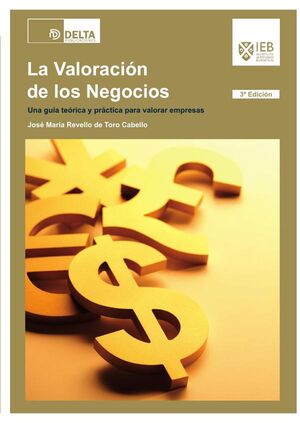 LA VALORACION DE LOS NEGOCIOS (3E)