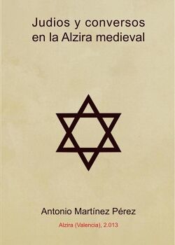 JUD�OS Y CONVERSOS EN LA ALZIRA MEDIEVAL