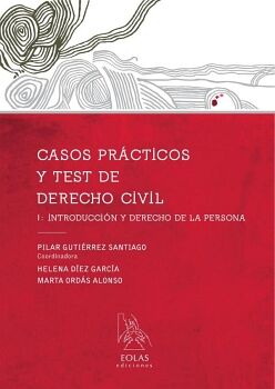 CASOS PRCTICOS Y TEST DE DERECHO CIVIL I