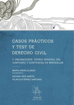 CASOS PR�CTICOS Y TEST. DERECHO CIVIL II